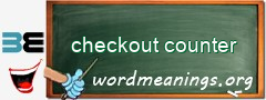 WordMeaning blackboard for checkout counter